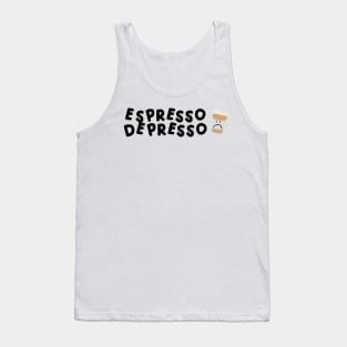 Espresso Depresso with cup black Tank Top